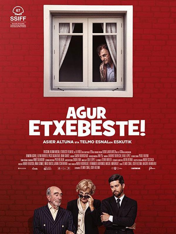 Agur Etxebeste! Agur Etxebeste!