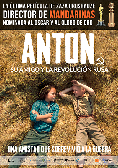 Anton, su amigo y la Revolución Rusa Anton, su amigo y la Revolución Rusa