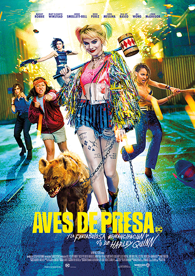 Aves de presa (y la fantabulosa emancipación de Harley Quinn) Aves de presa (y la fantabulosa emancipación de Harley Quinn)