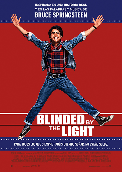Blinded by the Light (Cegado por la luz )
