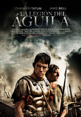 La legión del águila (The eagle) La legión del águila (The eagle)