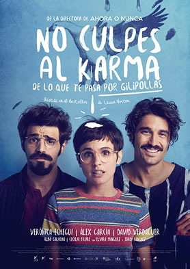 No culpes al karma de lo que te pasa por gilipollas