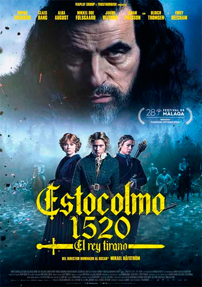 Mikael Håfström Estocolmo 1520: El rey tirano