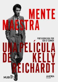 Mente maestra Kelly Reichardt