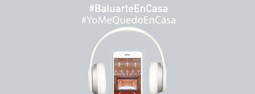 #BaluarteEnCasa