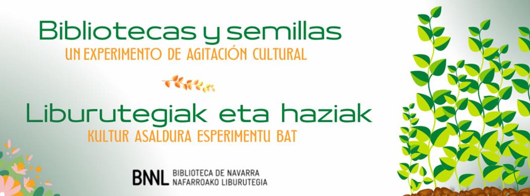 Bibliotecas y semillas. Un experimento de agitación cultural