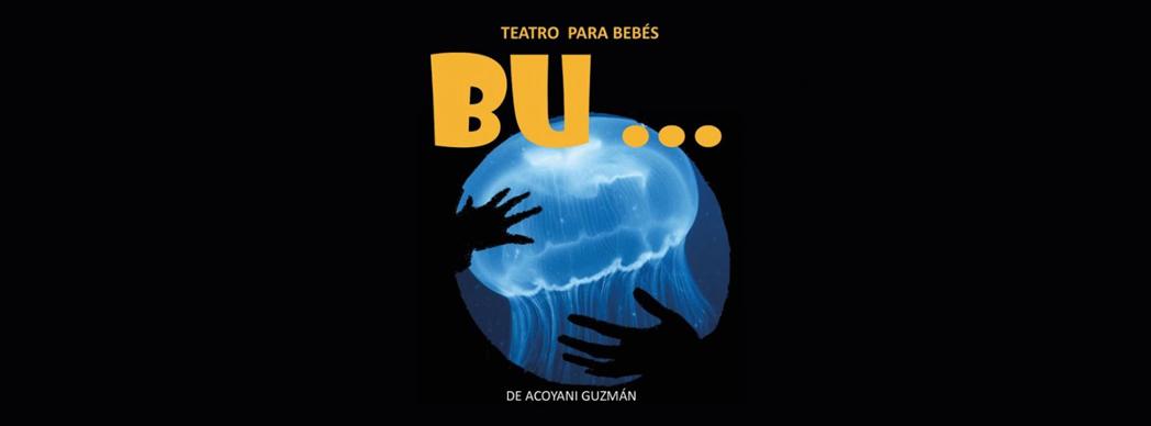 Teatro para bebés: "Bú..."