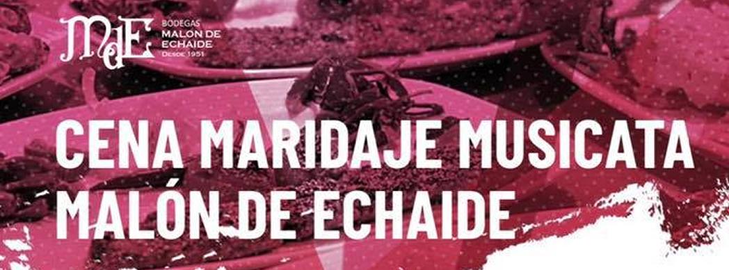 Cena Maridaje y Musicata en el Restaurante El Lechuguero con Bodegas Malón de Echaide 