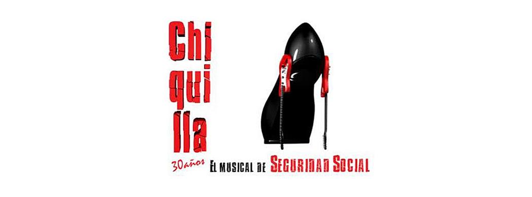 "Chiquilla", el musical de Seguridad Social
