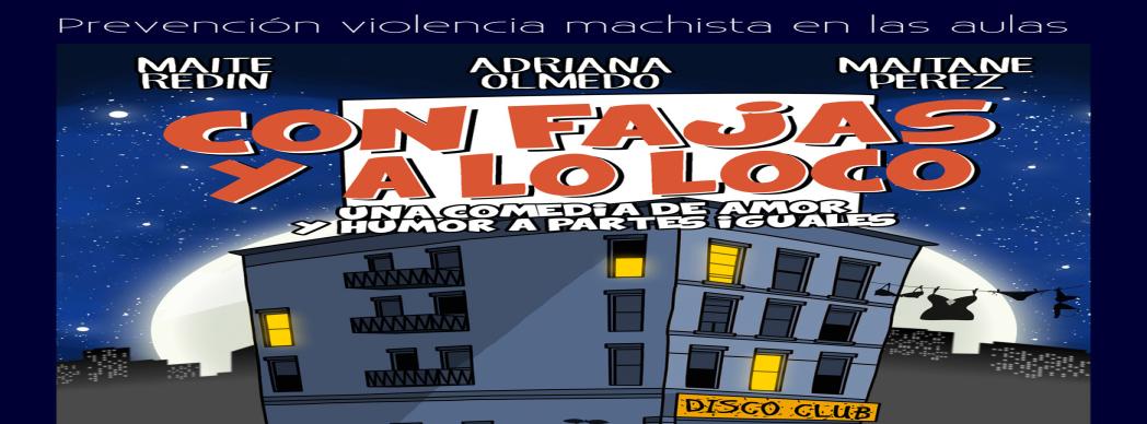 Teatro: "Con fajas y a lo loco"