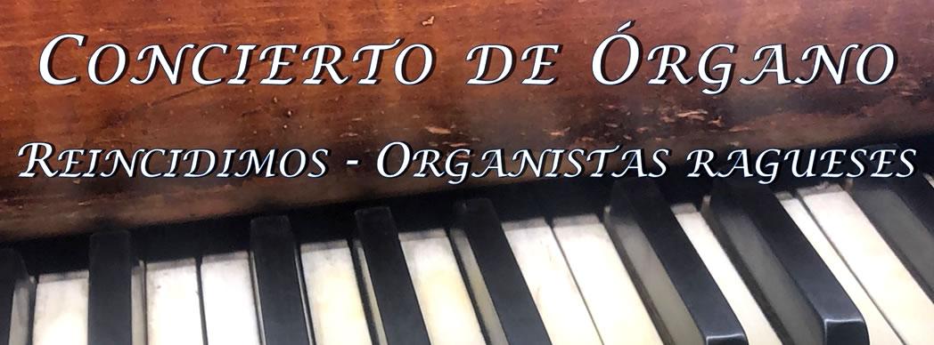 Concierto de órgano con organistas ragueses: "Reincidimos"