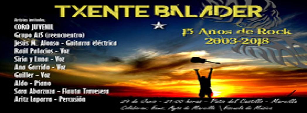 Txente Bálader presenta: "15 años de Rock"