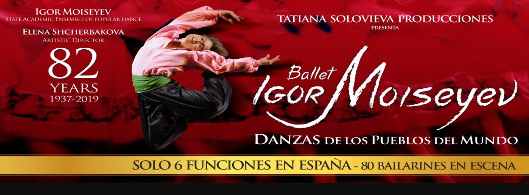 Ballet de Igor Moiseyev: "Danzas de los pueblos del mundo"