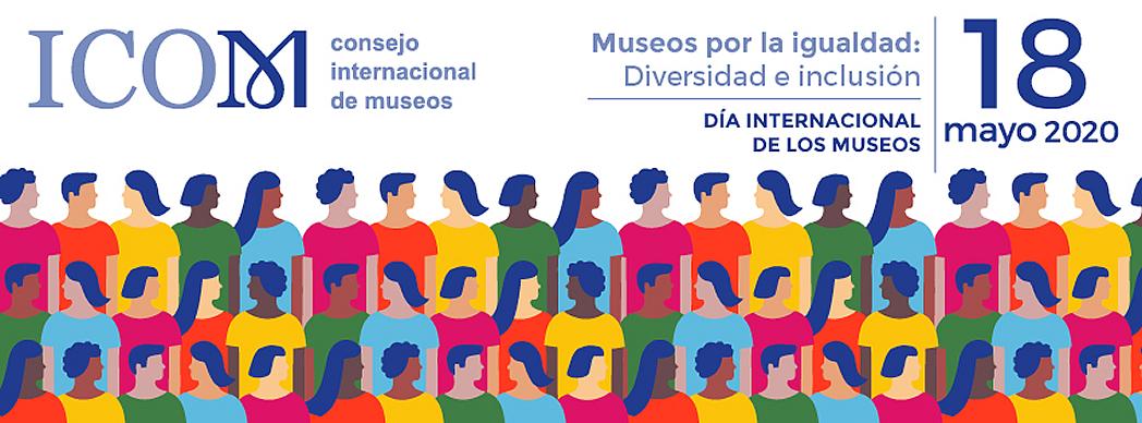 El Día Internacional de los Museos 2020 se digitaliza