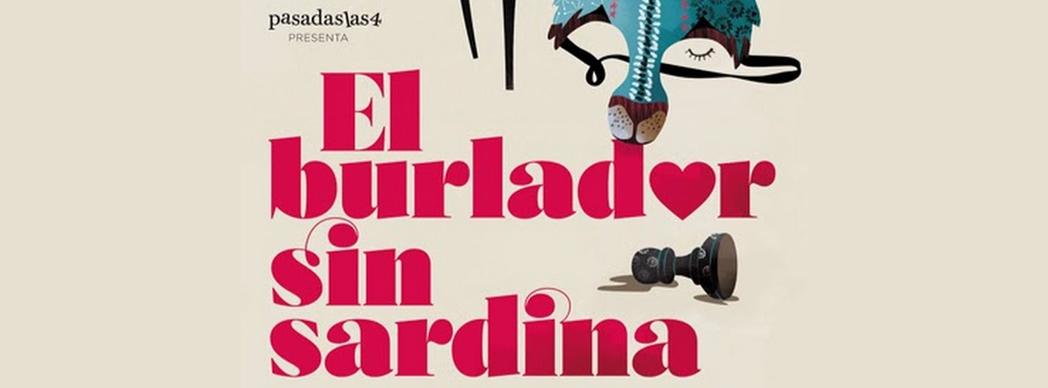 Teatro: "El burlador sin sardina"