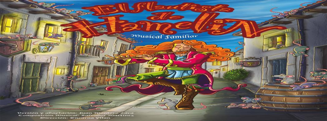 Musical familiar: "El Flautista de Hamelín"