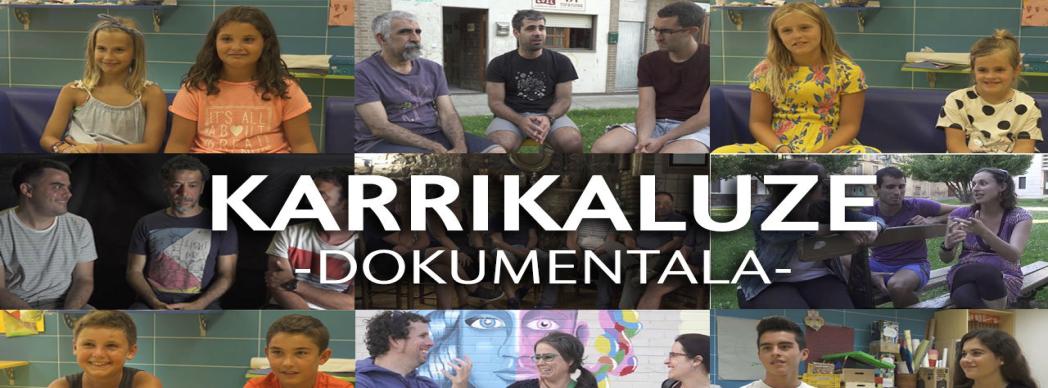 Documental: "Karrikaluze"