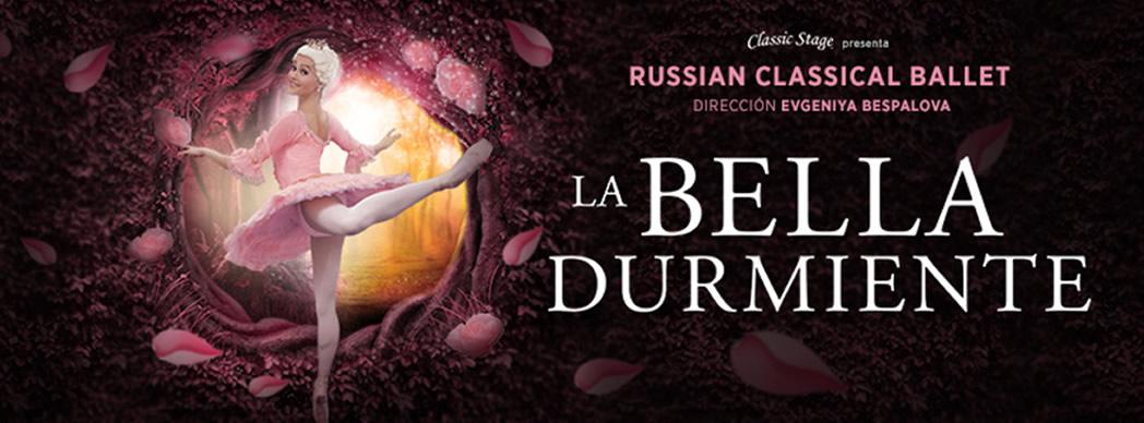 Russian Classical Ballet: "La bella durmiente"