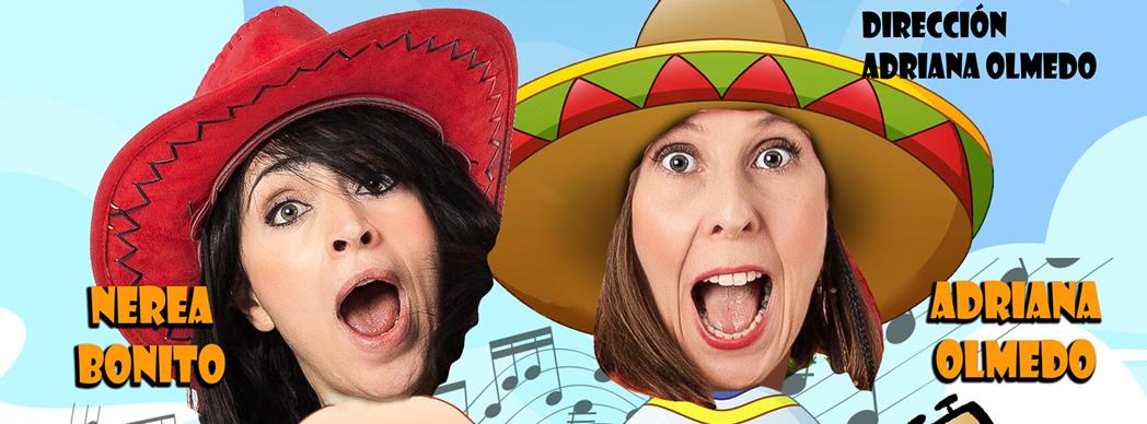 Comedia musical: "La fea, la mala y la mexicana"