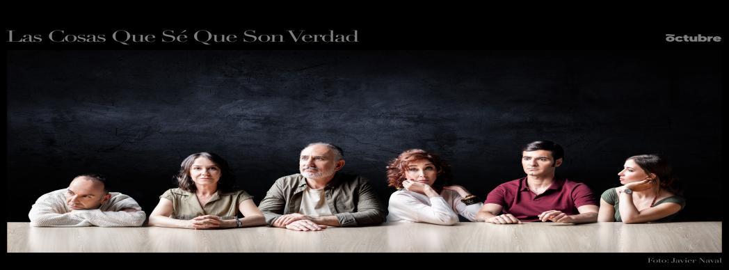 Teatro: "Las cosas que sé que son verdad"