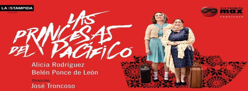 Teatro: "Las princesas del Pacífico"