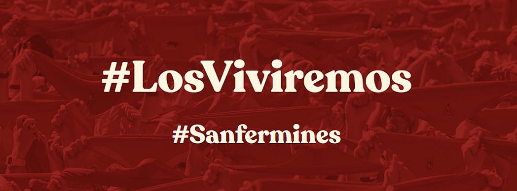 "En cuanto podamos…#LosViviremos #Sanfermines"