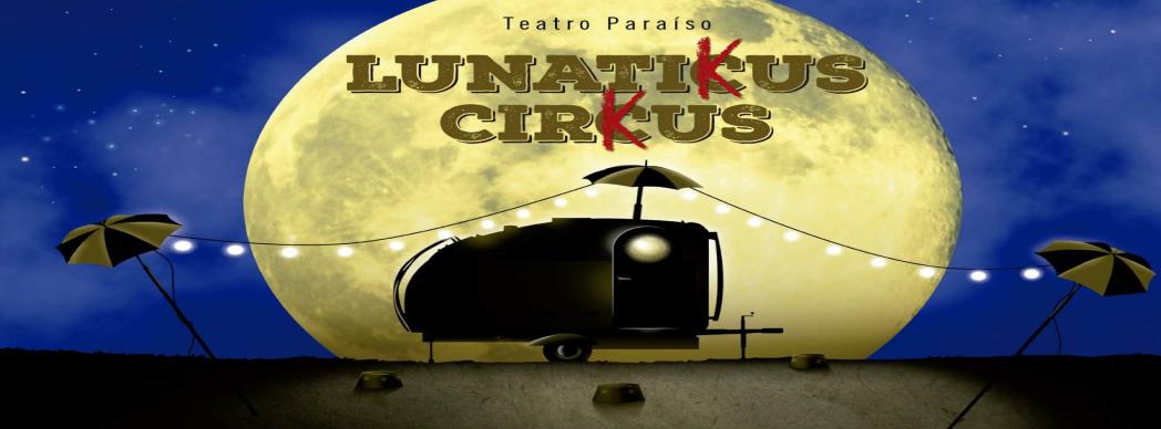 Teatro infantil en euskera: "Lunatikus Zirkus"