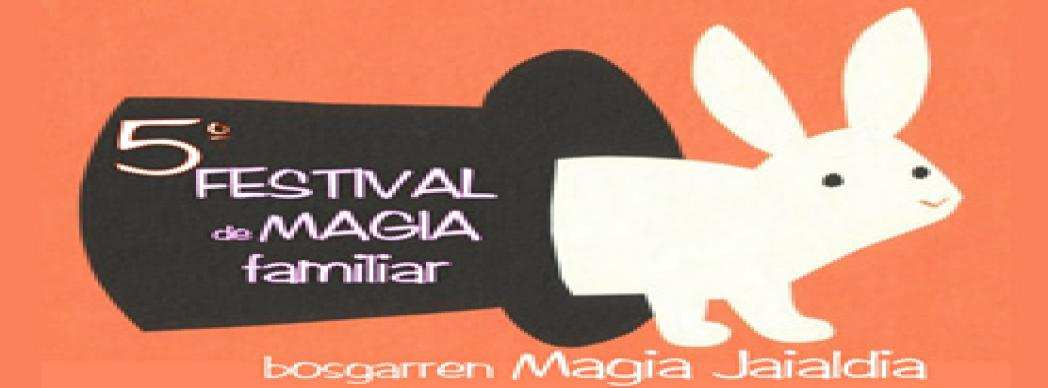 5º Festival de Magia Familiar de Navarra