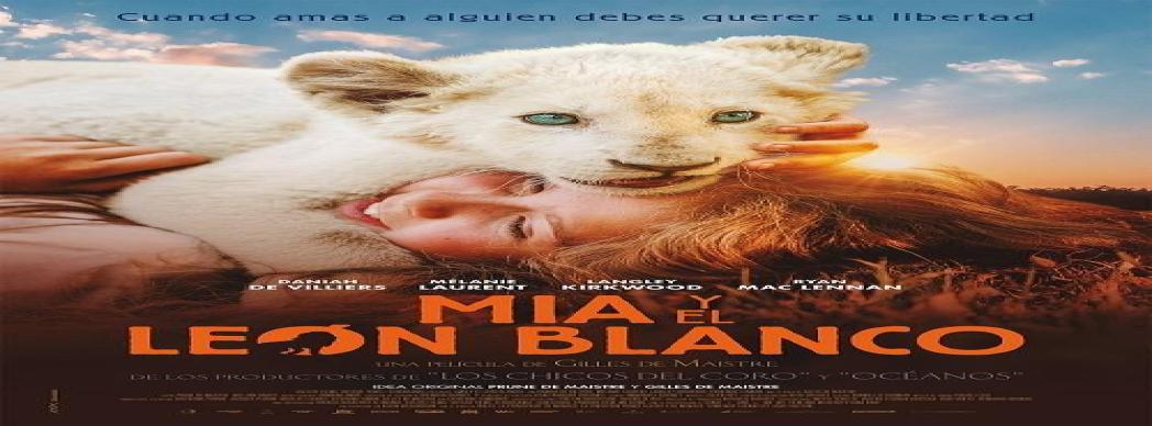 Noches de cine: "Mía y el león blanco"