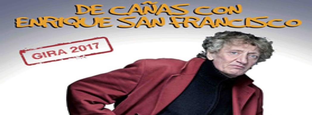 Enrique San Francisco presenta: "De cañas con Enrique San Francisco"