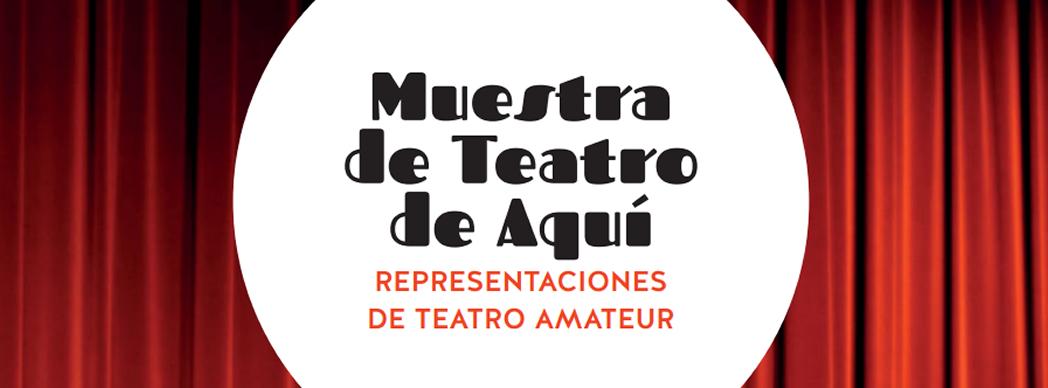 Muestra de 'Teatro de Aquí' 2020