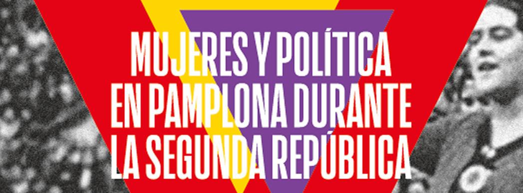 Conferencia: "Mujeres y política en Pamplona durante la II República"