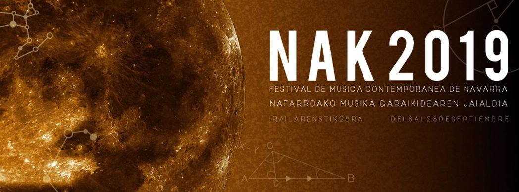 Festival de Música Contemporánea de Navarra:  NAK 2019