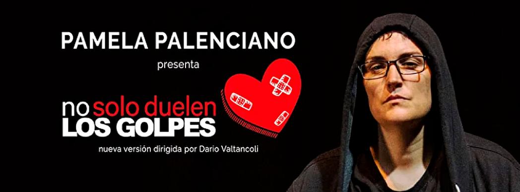 Monólogo con Pamela Palenciano: "No solo duelen los golpes"