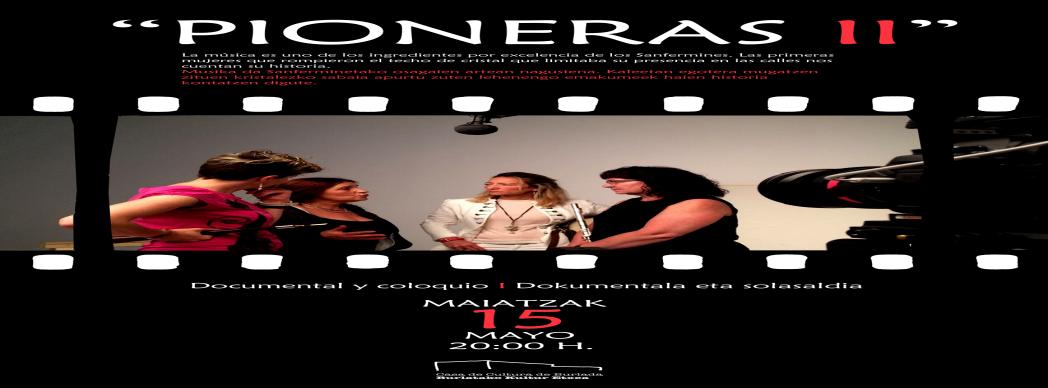 Documental y coloquio: "Pioneras II"