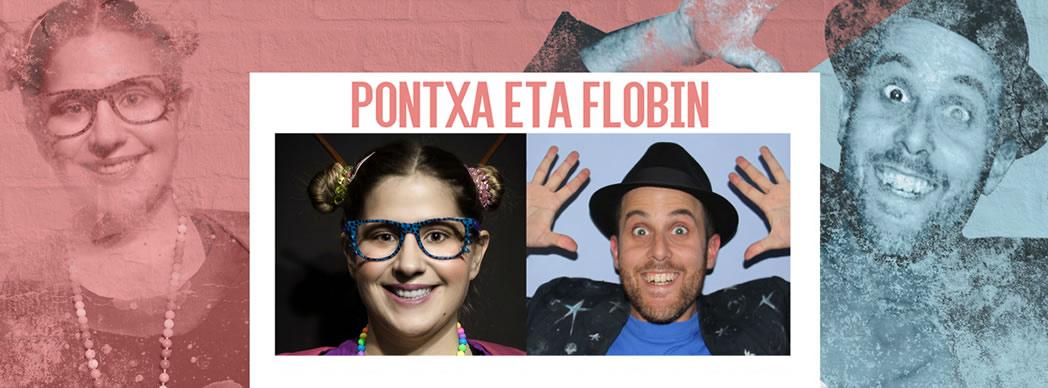 Teatro infantil en euskera: "Pontxa eta Flobin, istorio eta ipuin"