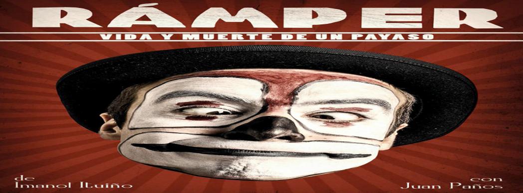 Teatro: "Ramper, vida y muerte de un payaso"