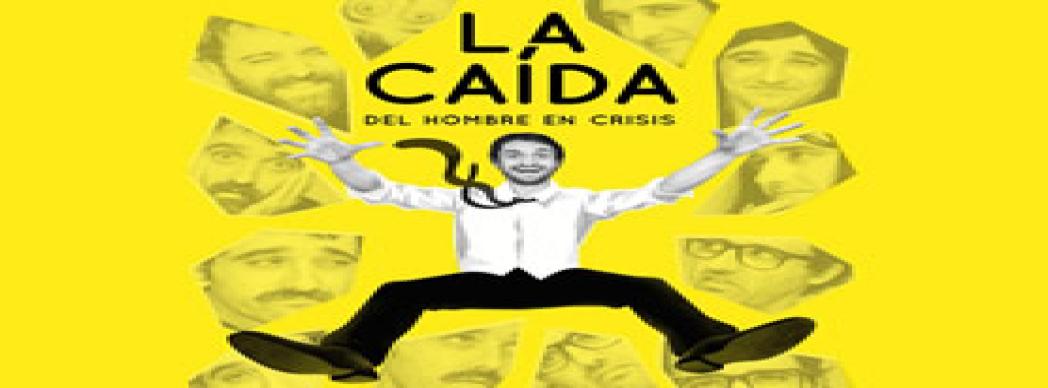 Teatro: "La caída" del hombre en crisis