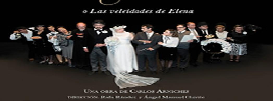 Teatro: "Me casó mi madre o las veleidades de Elena"