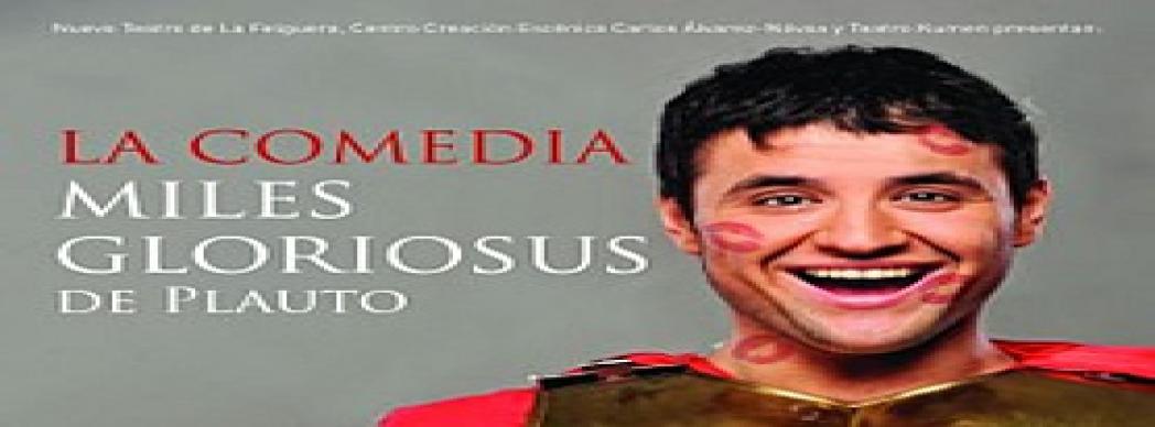 Teatro: "La comedia de Miles Gloriosus"