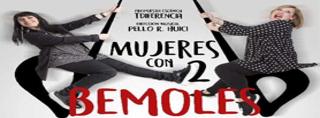 Comedia musical: "Mujeres con dos bemoles"