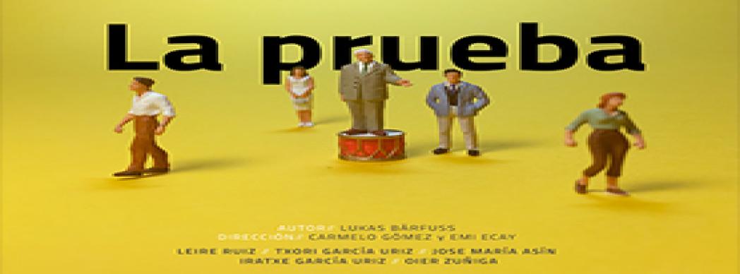 Teatro contemporáneo: "La prueba"