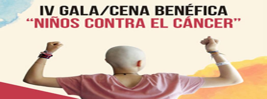 IV Gala - Cena Benéfica "Niños contra el Cáncer"