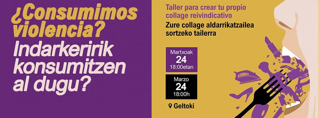 ¿Consumimos violencia? Taller para crear tu propio collage reivindicativo