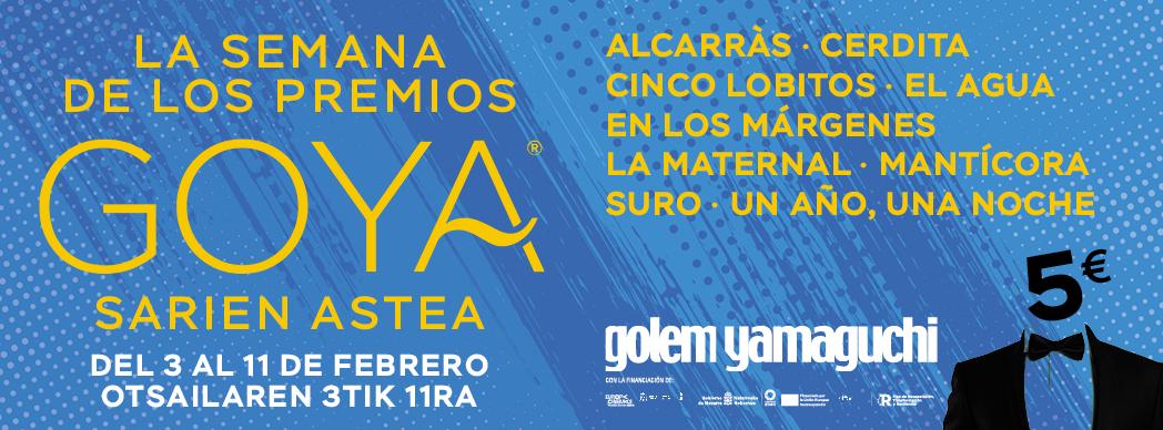Semana de los Premios Goya en Golem Yamaguchi