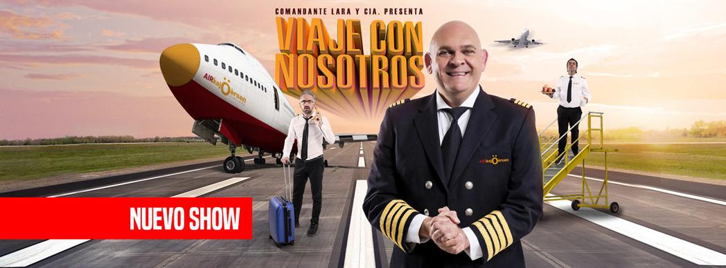 Comandante Lara & Cía: "Viaje con nosotros"