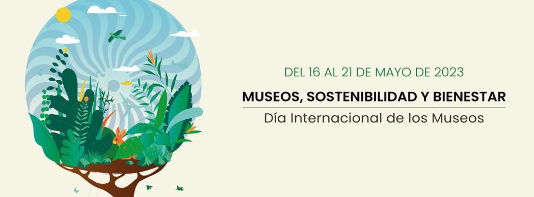 Día Internacional de los Museos 2023