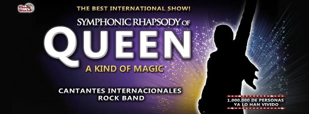 Symphonic Rhapsody of Queen: "A kind of magic"