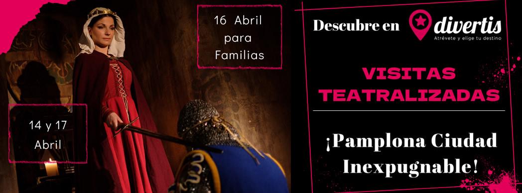 Visita guiadas en Semana Santa: &quot;Pamplona, ciudad inexpugnable&quot;