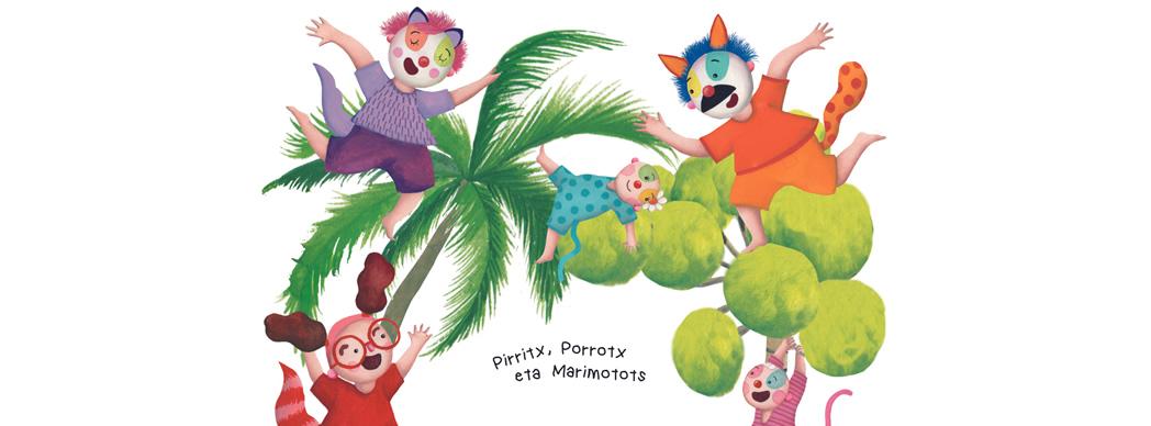 Pirritx, Porrotx eta Marimotots: "Ez gara jaitsiko!"